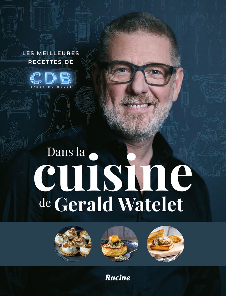BOOK "DANS LA CUISINE DE GERALD WATELET"