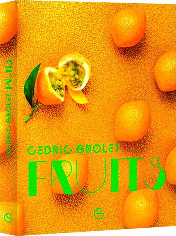 LIVRE "FRUITS" DE CEDRIC GROLET