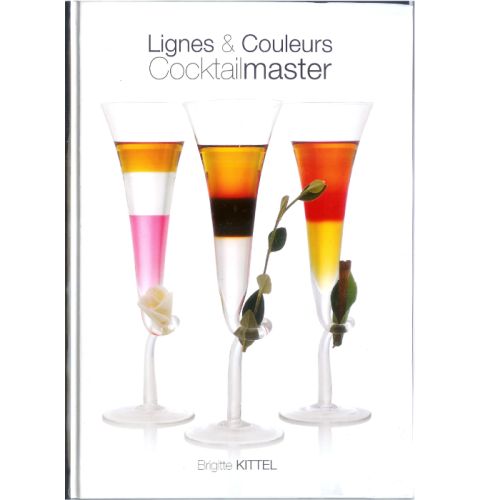 BOOK "COCKTAILMASTER LIGNES ET COULEURS" BRIGITTEKITTEL