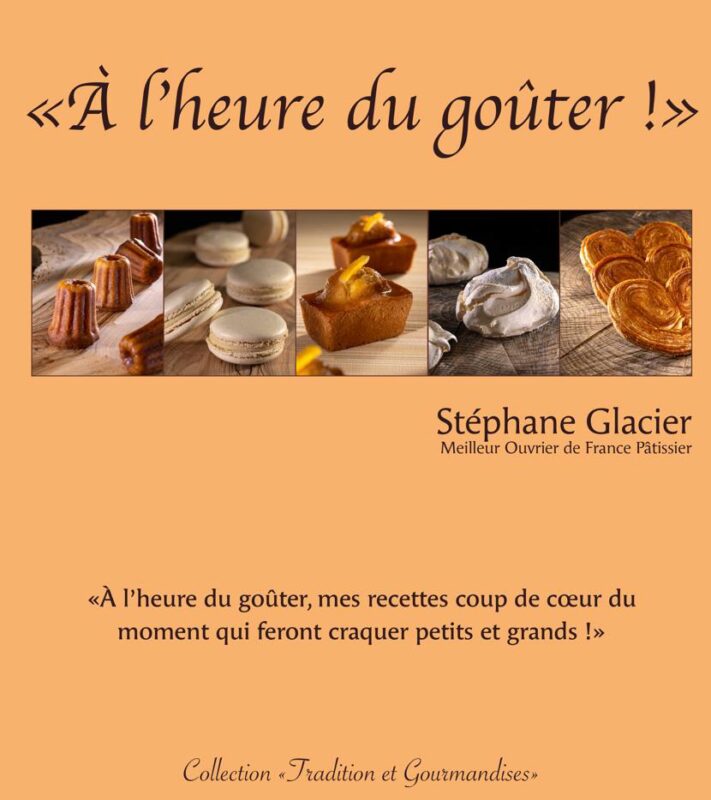 BOEK "À L'HEURE DU GOÛTER !" VAN STÉPHANE GLACIER