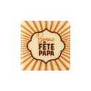 2011043 VIERKANT PLAAT BONNE FÊTE PAPA 38MM CHOCOLADE 120 STUKS ***S/CD***