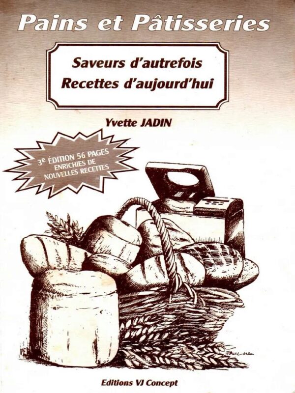 LIVRE "SAVEURS D'AUTREFOIS RECETTE D'AUJOURDHUI" D'YVETTE JADIN