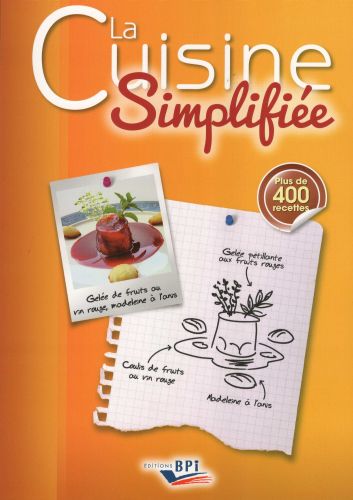 [55327793] LA CUISINE SIMPLIFIEE EDITION BPI