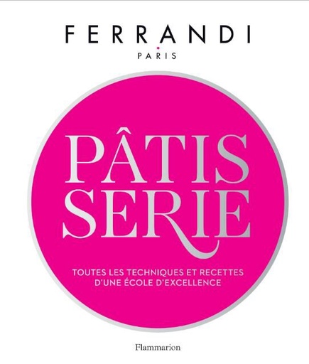 [55093026] LIVRE "PATISSERIE" DE FERRANDI EDITION FLAMMARION